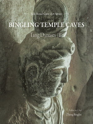 cover image of Bingling Temple Caves: Tang Dynasty (II)